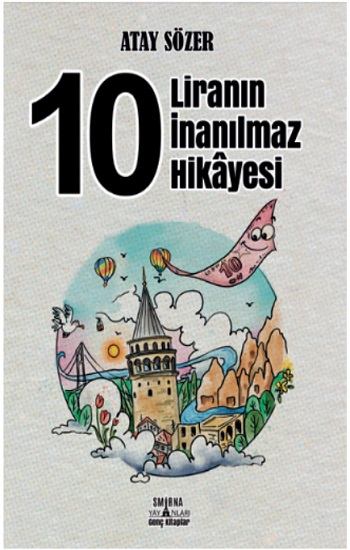 10 Liranın İnanılmaz Hikayesi 10 Liranın İnanılmaz Hikayesi
