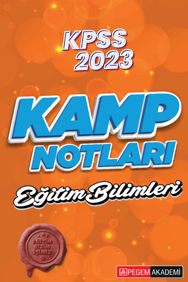 2023 KPSS Eğitim Bilimleri Kamp Notları 2023 KPSS Eğitim Bilimleri Kamp Notları