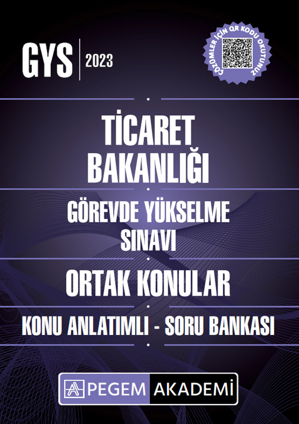 2023 Ticaret Bakanlığı Ortak Konular Görevde Yükselme Konu Anlatımlı Soru Bankası 2023 Ticaret Bakanlığı Ortak Konular Görevde Yükselme Konu Anlatımlı Soru Bankası