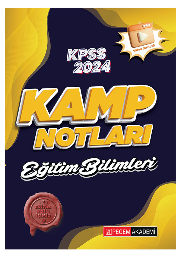 2024 KPSS Eğitim Bilimleri Kamp Notları 2024 KPSS Eğitim Bilimleri Kamp Notları