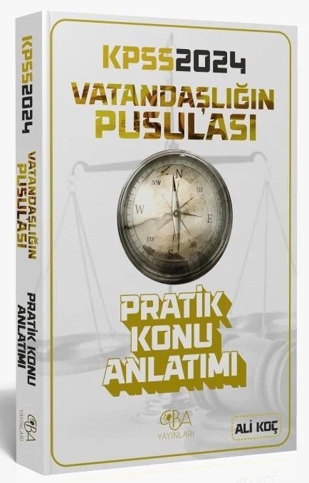 2024 KPSS Vatandaşlığın Pusulası Pratik Konu Anlatımı 2024 KPSS Vatandaşlığın Pusulası Pratik Konu Anlatımı