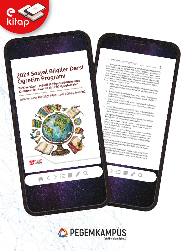 2024 Sosyal Bilgiler Dersi Öğretim Programı Türkiye Yüzyılı Maarif Modeli Doğrultusunda Kurumsal Temeller ve Sınıf İçi Uygulamalar (e-kitap)