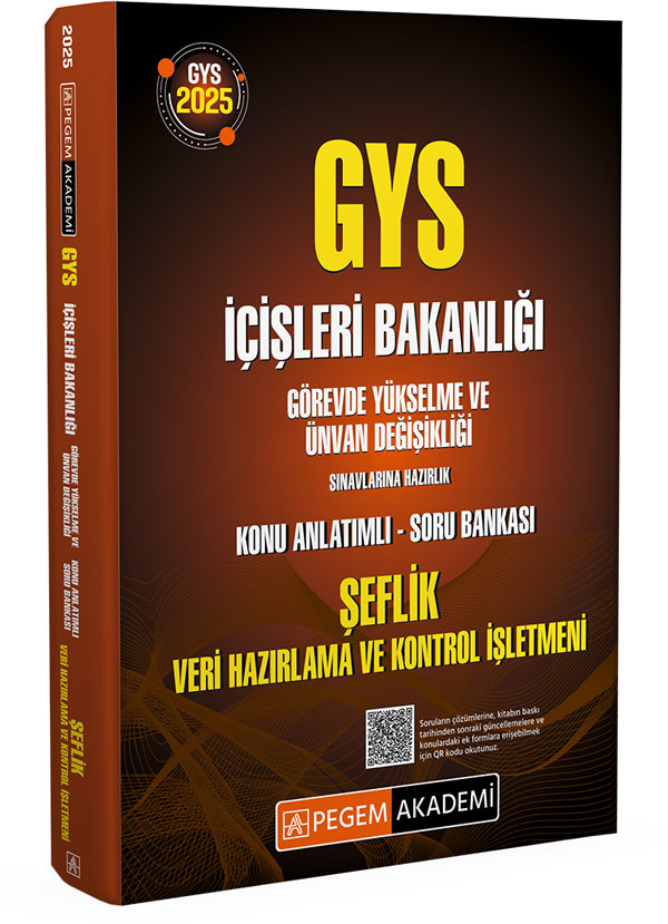 2025 GYS İçişleri Bakanlığı Şeflik Veri Hazırlama Ve Kontrol İşletmeni Görevde Yükselme Sınavlarına Hazırlık Konu Anlatımlı Soru Bankası