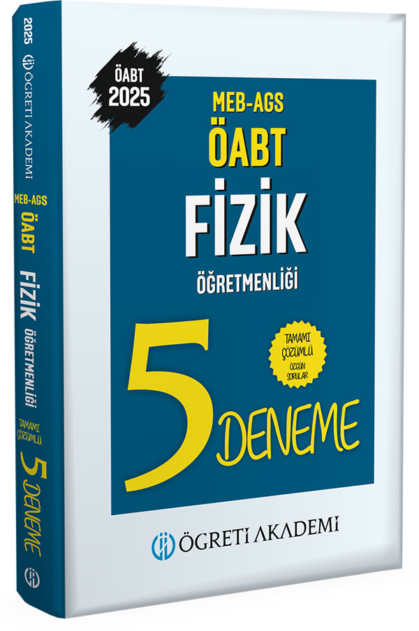 2025 MEB AGS ÖABT Fizik Öğretmenliği Tamamı Çözümlü 5 Deneme