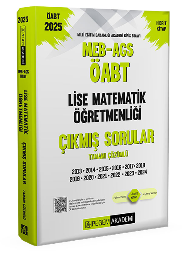 2025 MEB-AGS-ÖABT Lise Matematik Öğretmenliği Tamamı Çözümlü Çıkmış Sorular 2025 MEB-AGS-ÖABT Lise Matematik Öğretmenliği Tamamı Çözümlü Çıkmış Sorular