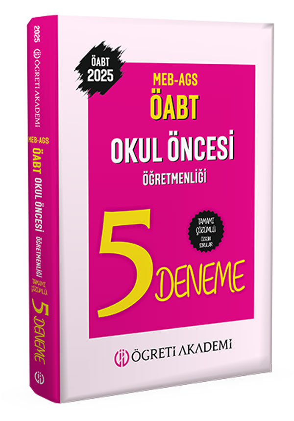 2025 MEB AGS ÖABT Okul Öncesi Öğretmenliği Tamamı Çözümlü 5 Deneme 2025 MEB AGS ÖABT Okul Öncesi Öğretmenliği Tamamı Çözümlü 5 Deneme