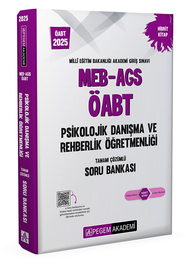 2025 MEB-AGS-ÖABT Psikolojik Danışma ve Rehberlik Tamamı Çözümlü Soru Bankası 2025 MEB-AGS-ÖABT Psikolojik Danışma ve Rehberlik Tamamı Çözümlü Soru Bankası