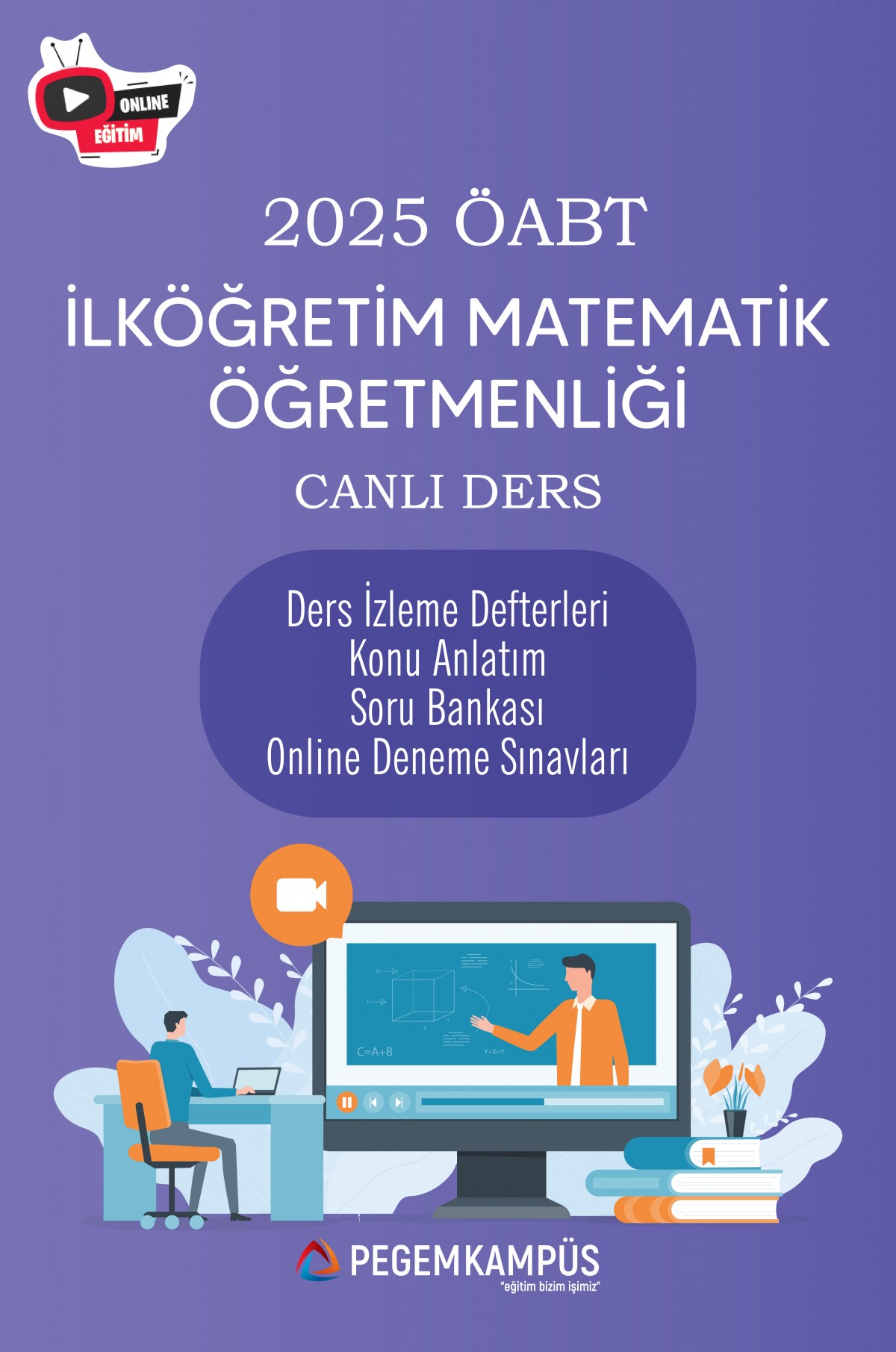 2025 ÖABT İlköğretim Matematik Öğretmenliği Canlı Ders + Ders İzleme Defteri + Konu Anlatım + Soru Bankası