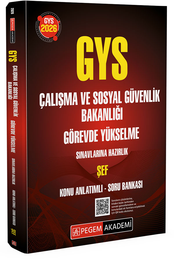 2026 GYS Çalışma ve Sosyal Güvenlik Bakanlığı Görevde Yükselme Sınavlarına Hazırlık ŞEF Konu Anlatımlı Soru Bankası
