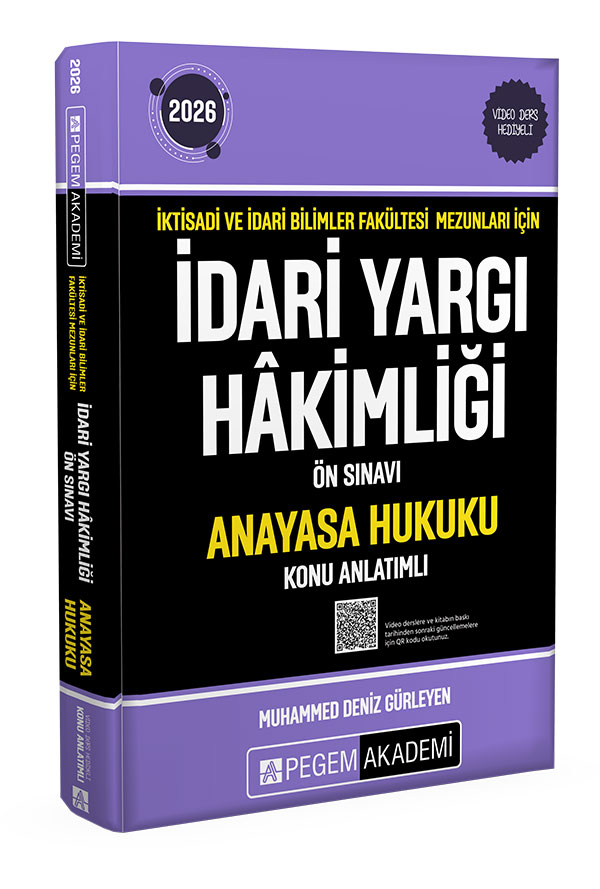 2026 İktisadi ve İdari Bilimler Fakültesi Mezunları İçin İdari Yargı Hakimliği Ön Sınavı Anayasa Hukuku Konu Anlatımlı 2026 İktisadi ve İdari Bilimler Fakültesi Mezunları İçin İdari Yargı Hakimliği Ön Sınavı Anayasa Hukuku Konu Anlatımlı