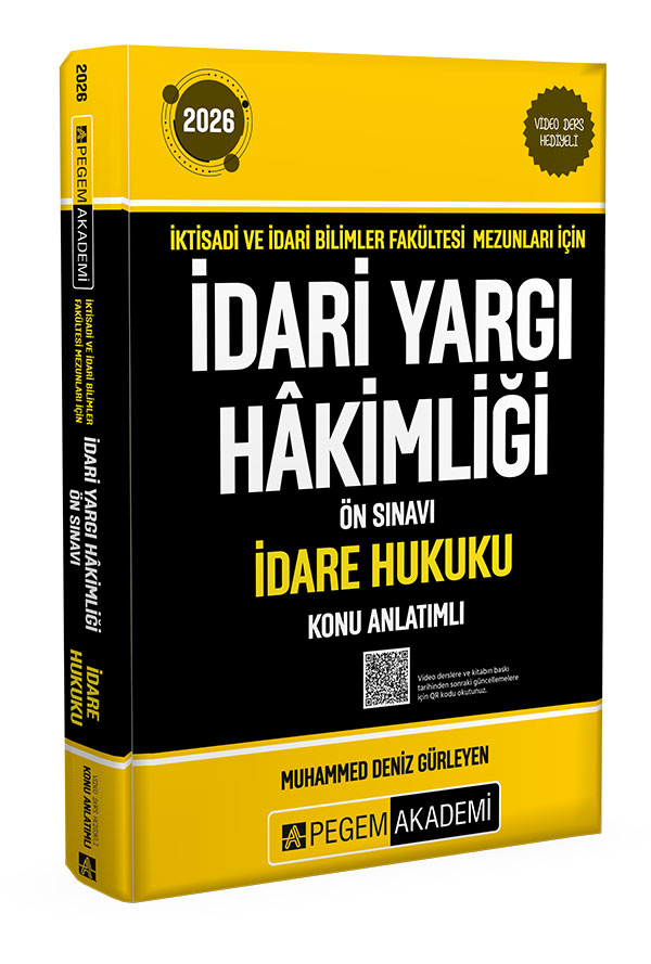 2026 İktisadi ve İdari Bilimler Fakültesi Mezunları İçin İdari Yargı Hakimliği Ön Sınavı İdare Hukuku Konu Anlatımlı 2026 İktisadi ve İdari Bilimler Fakültesi Mezunları İçin İdari Yargı Hakimliği Ön Sınavı İdare Hukuku Konu Anlatımlı