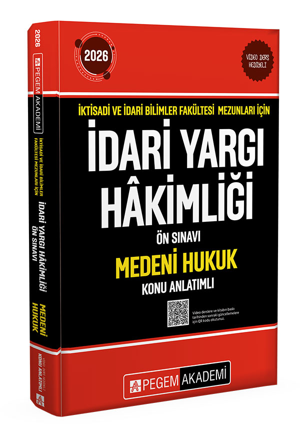 2026 İktisadi ve İdari Bilimler Fakültesi Mezunları İçin İdari Yargı Hakimliği Ön Sınavı Medeni Hukuk Konu Anlatımlı 2026 İktisadi ve İdari Bilimler Fakültesi Mezunları İçin İdari Yargı Hakimliği Ön Sınavı Medeni Hukuk Konu Anlatımlı