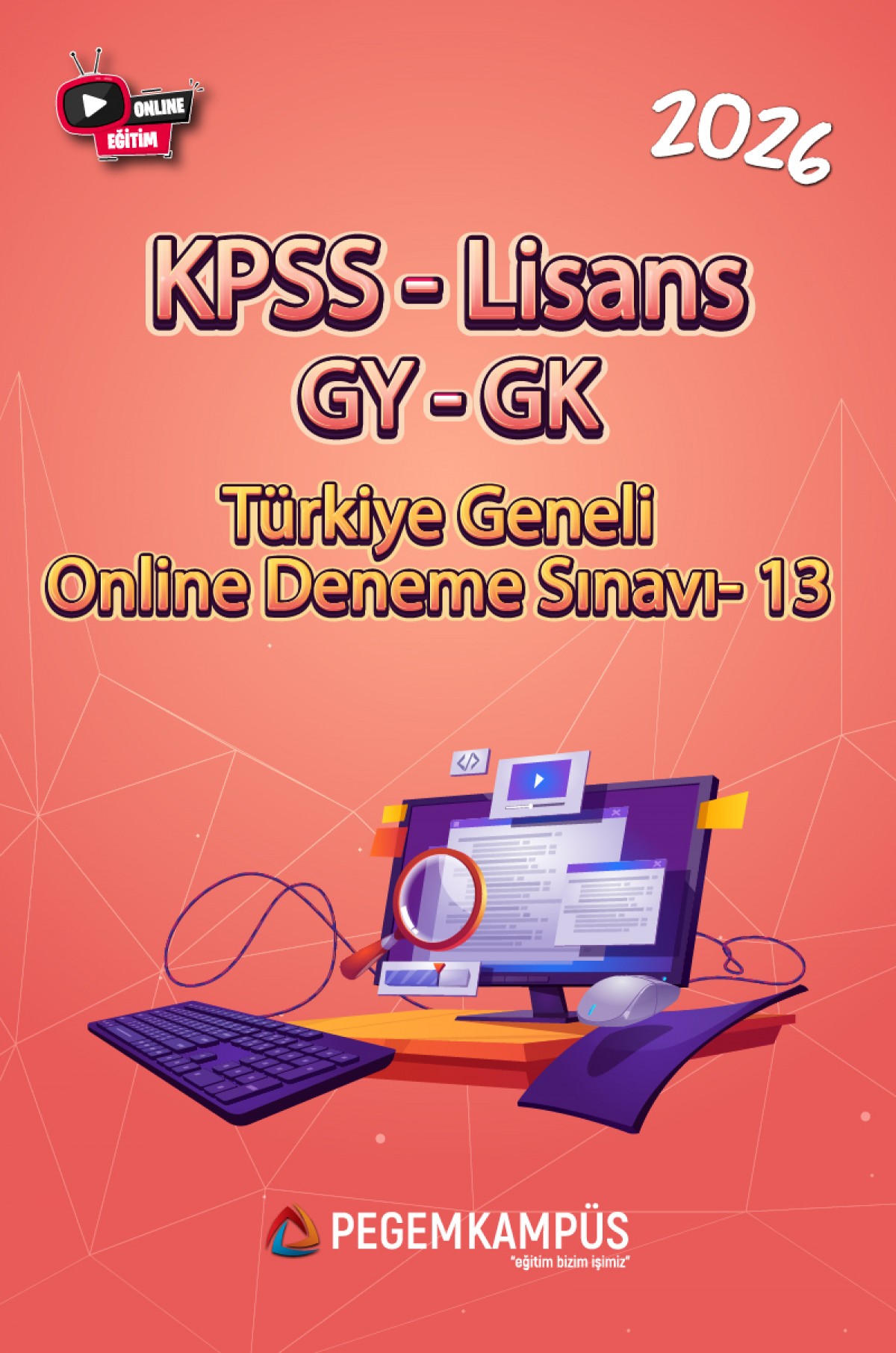 2026 KPSS Lisans GYGK Türkiye Geneli Online Deneme Sınavı-13 2026 KPSS Lisans GYGK Türkiye Geneli Online Deneme Sınavı-13