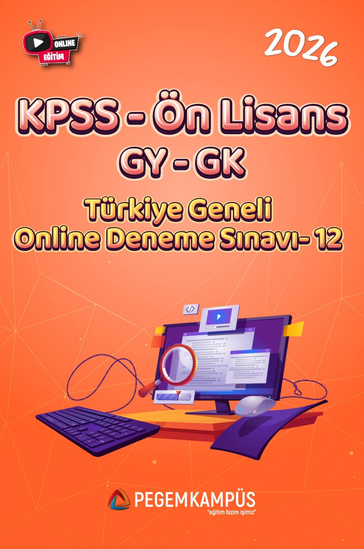 2026 KPSS Ön Lisans GYGK Türkiye Geneli Online Deneme Sınavı-12