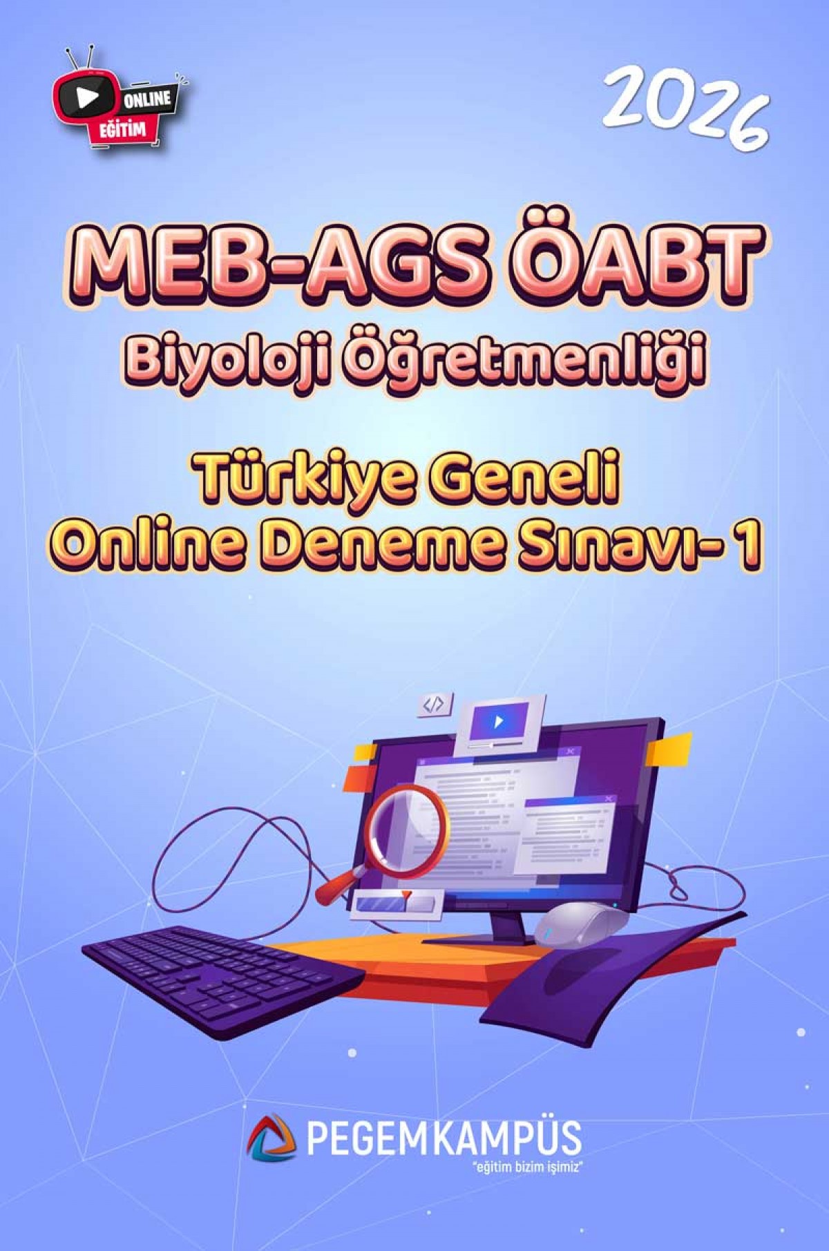 2026 MEB-AGS ÖABT Biyoloji Öğretmenliği Türkiye Geneli Online Deneme Sınavı-1