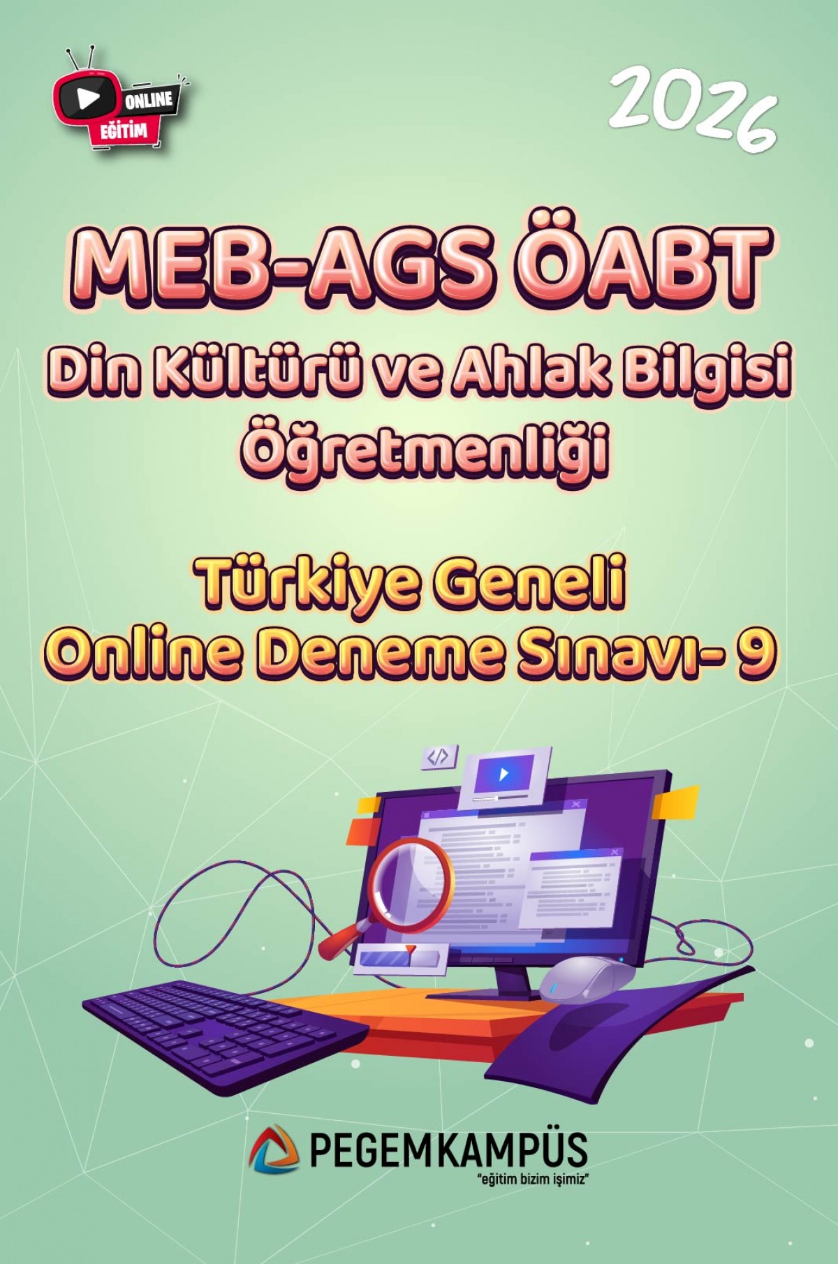 2026 MEB-AGS ÖABT Din Kültürü ve Ahlak Bilgisi Öğretmenliği Türkiye Geneli Online Deneme Sınavı-9