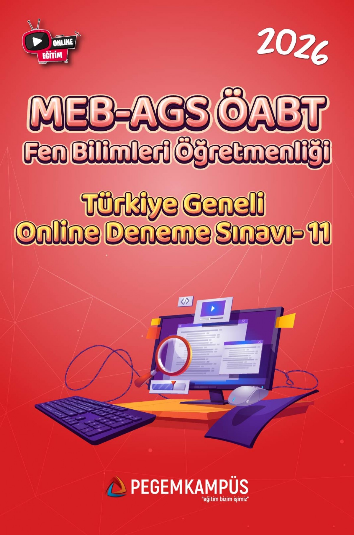 2026 MEB-AGS ÖABT Fen Bilimleri Öğretmenliği Türkiye Geneli Online Deneme Sınavı-11 2026 MEB-AGS ÖABT Fen Bilimleri Öğretmenliği Türkiye Geneli Online Deneme Sınavı-11
