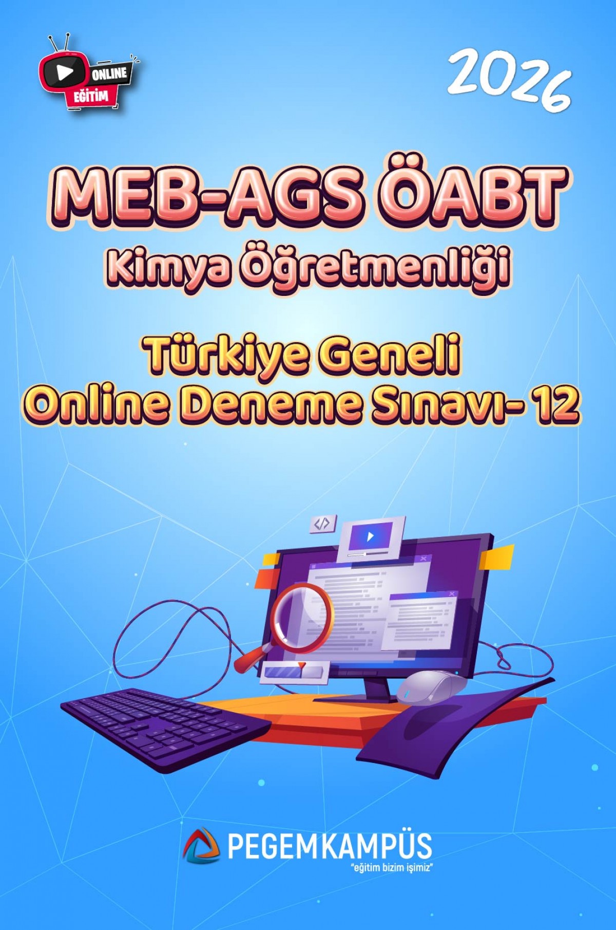 2026 MEB-AGS ÖABT Kimya Öğretmenliği Türkiye Geneli Online Deneme Sınavı-12