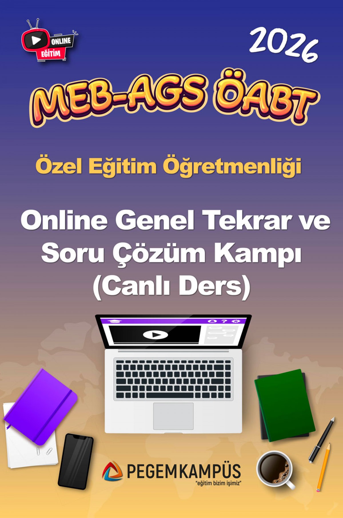 2026 MEB-AGS ÖABT Özel Eğitim Öğretmenliği Online Genel Tekrar ve Soru Çözüm Kampı (Canlı Ders)