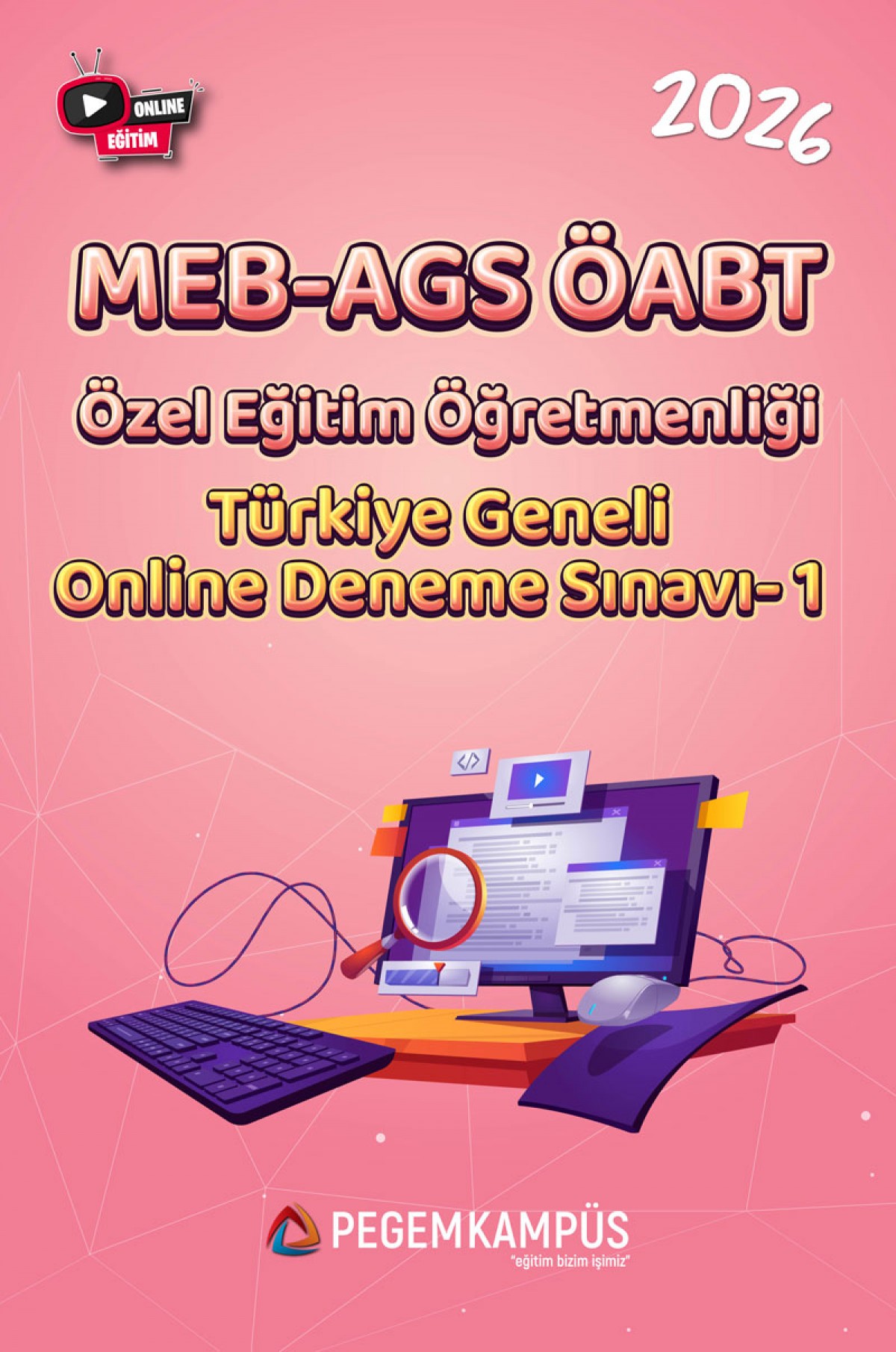 2026 MEB-AGS ÖABT Özel Eğitim Öğretmenliği Türkiye Geneli Online Deneme Sınavı-1