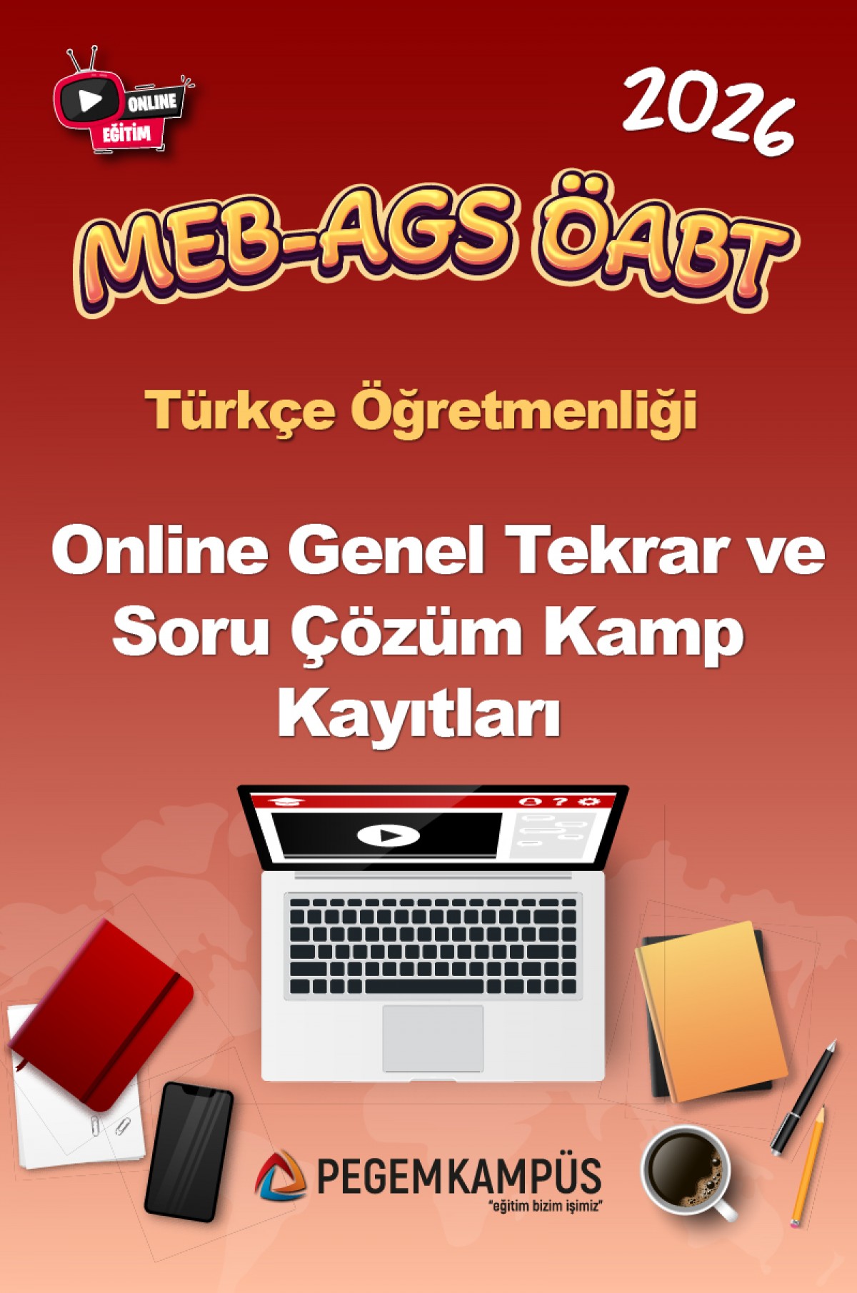 2026 MEB-AGS ÖABT Türkçe Öğretmenliği Online Genel Tekrar ve Soru Çözüm Kamp Kayıtları 2026 MEB-AGS ÖABT Türkçe Öğretmenliği Online Genel Tekrar ve Soru Çözüm Kamp Kayıtları