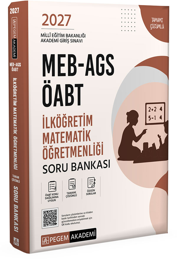 2027 MEB-AGS ÖABT İlköğretim Matematik Öğretmenliği Soru Bankası 2027 MEB-AGS ÖABT İlköğretim Matematik Öğretmenliği Soru Bankası
