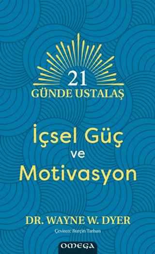 21 Günde Ustalaş - İçsel Güç ve Motivasyon 21 Günde Ustalaş - İçsel Güç ve Motivasyon
