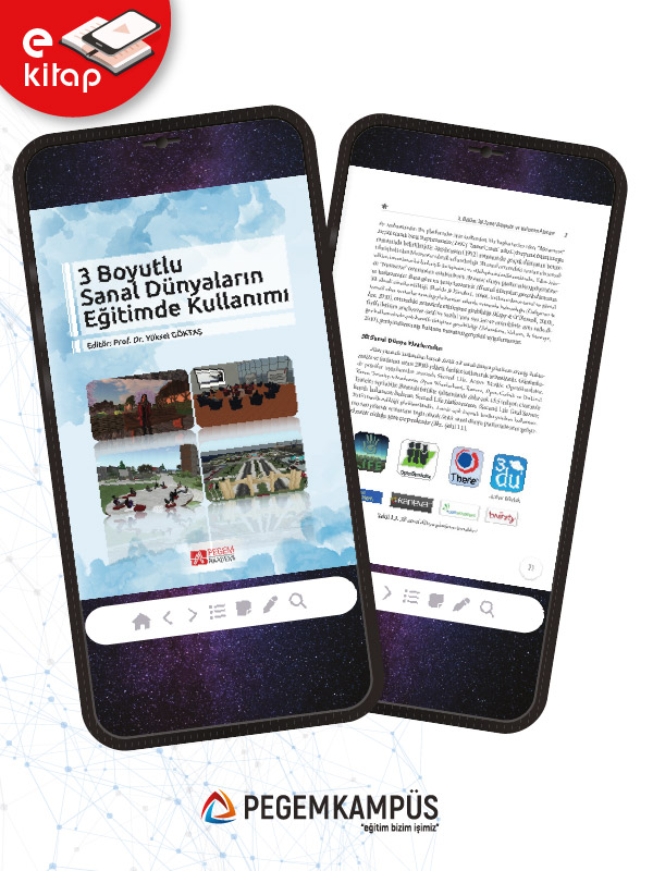 3 Boyutlu Sanal Dünyaların Eğitimde Kullanımı (e-kitap) 3 Boyutlu Sanal Dünyaların Eğitimde Kullanımı (e-kitap)