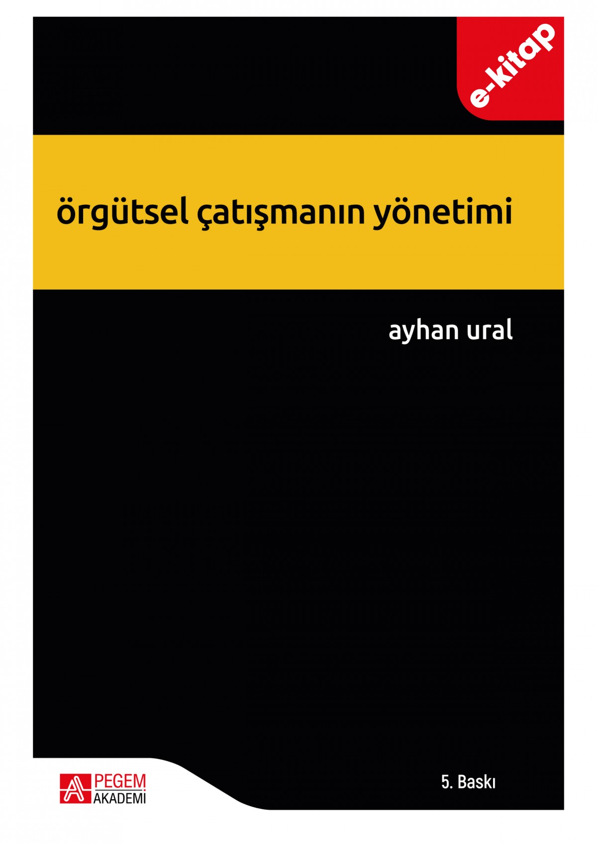 Örgütsel Çatışmanın Yönetimi (e-kitap)