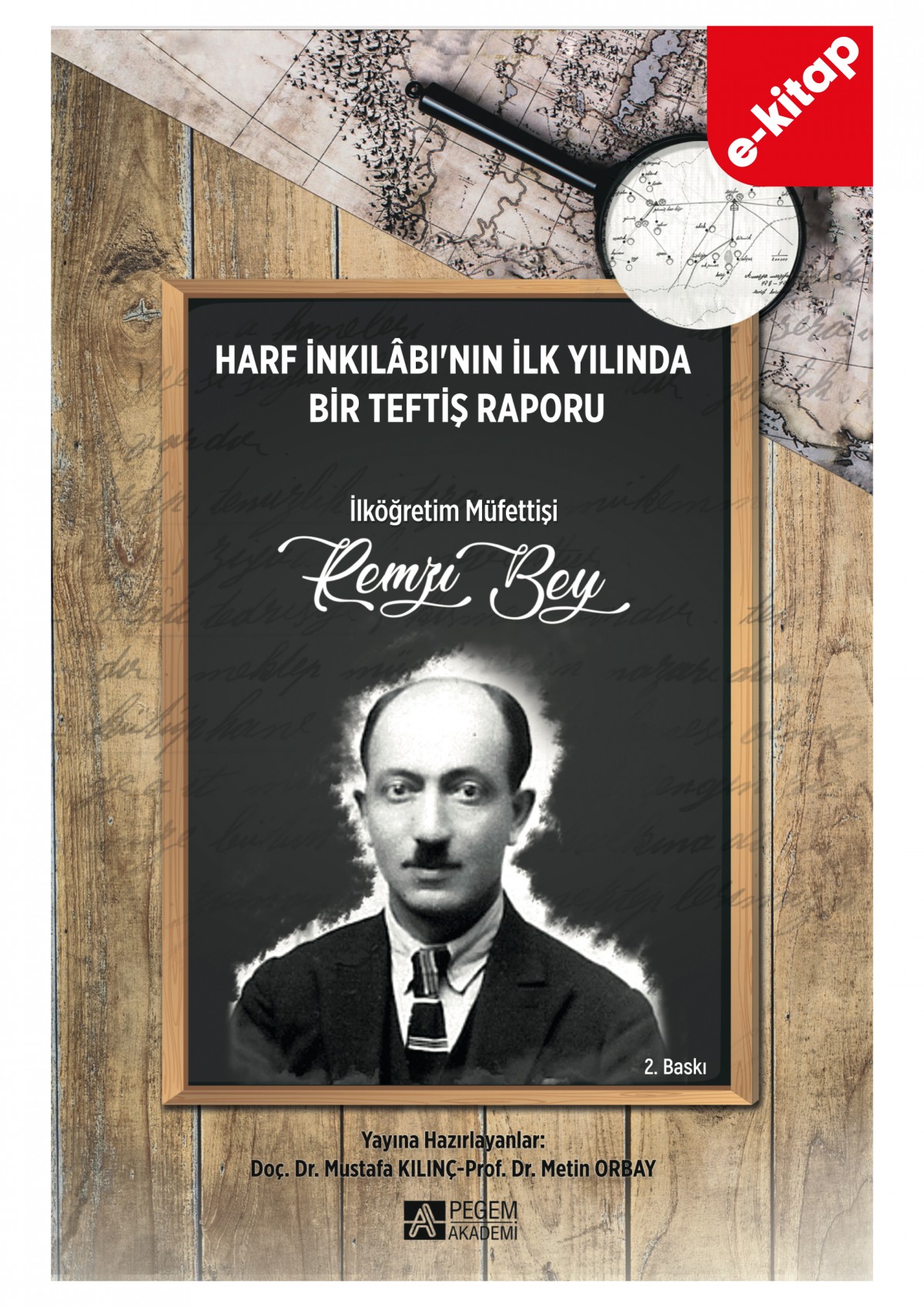 1928-1929 Eğitim-Öğretim Yılı Amasya İli Merzifon ve Gümüşhacıköy Eğitim Bölgesi Genel Teftiş Raporu (e-kitap)