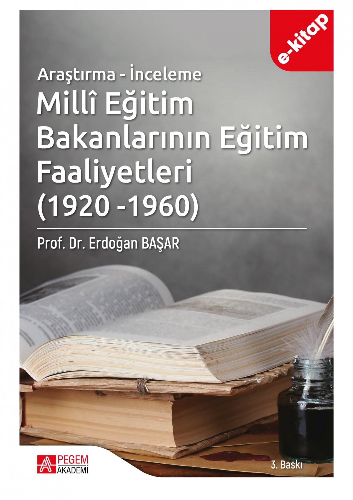 Millî Eğitim Bakanlarının Eğitim Faaliyetleri (e-kitap) Millî Eğitim Bakanlarının Eğitim Faaliyetleri (e-kitap)
