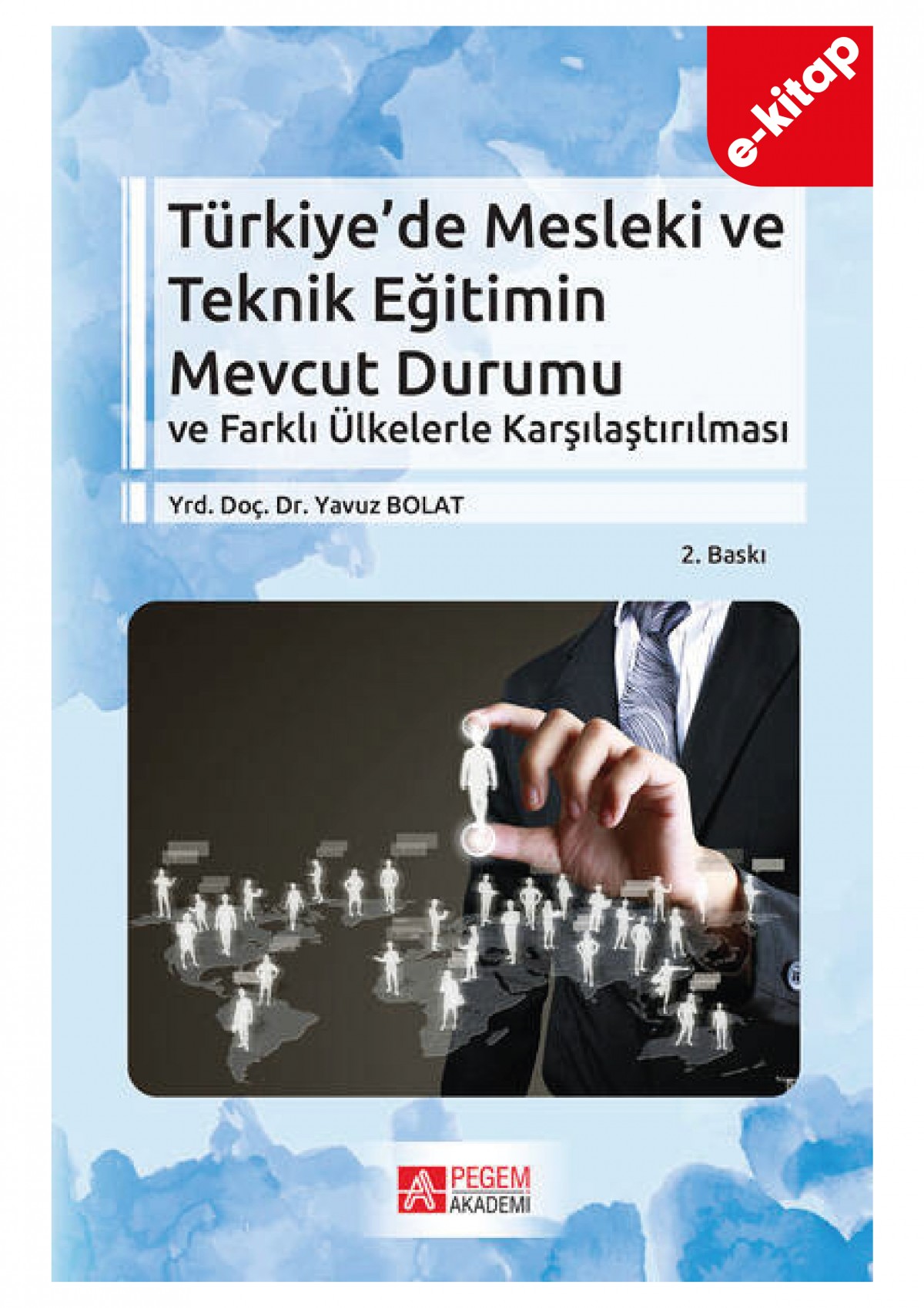 Türkiye’de Mesleki ve Teknik Eğitimin Mevcut Durumu (e-kitap)