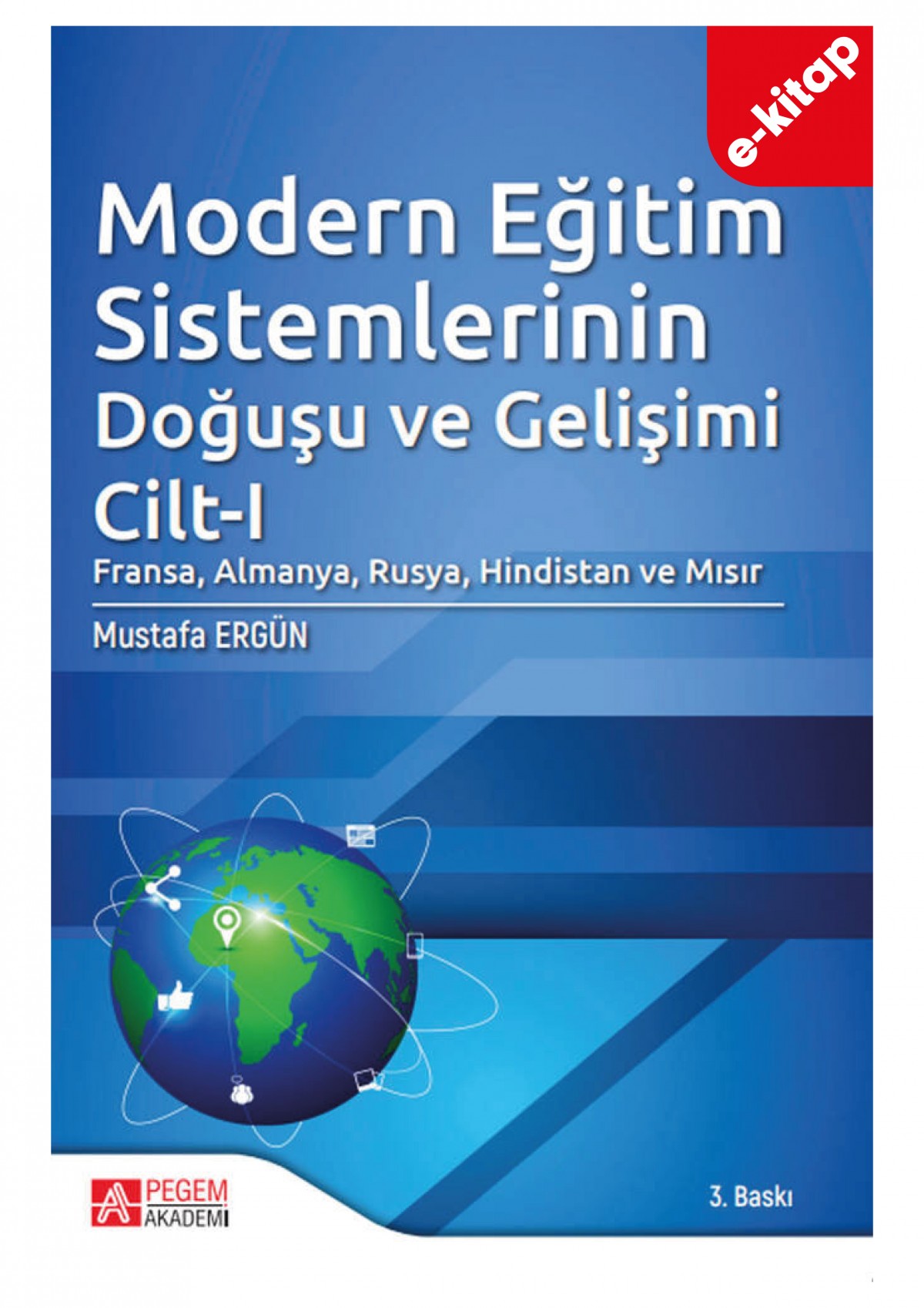 Modern Eğitim Sistemlerinin Doğuşu ve Gelişimi (Cilt 1) (e-kitap) Modern Eğitim Sistemlerinin Doğuşu ve Gelişimi (Cilt 1) (e-kitap)
