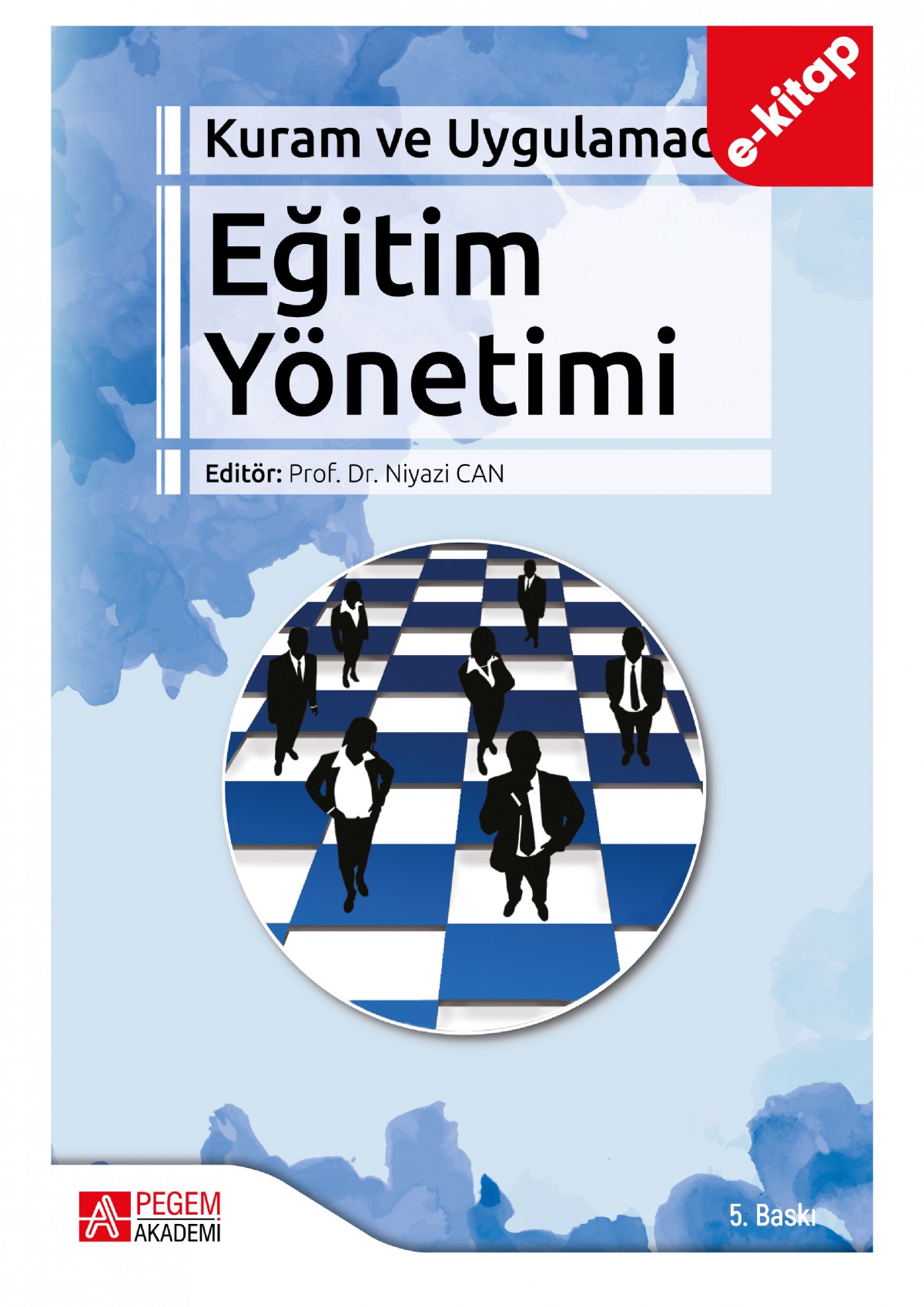 Kuram ve Uygulamada Eğitim Yönetimi (e-kitap)