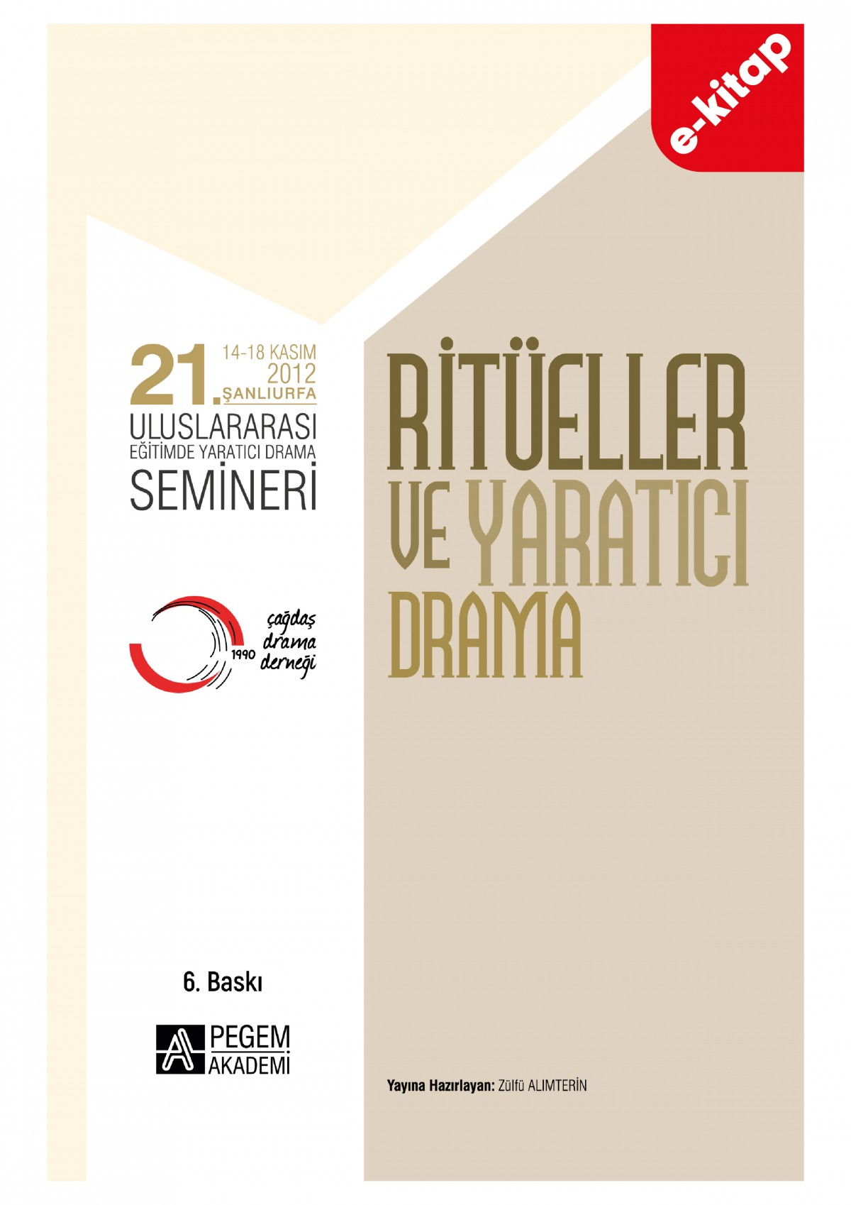 21. Uluslararası Eğitimde Yaratıcı Drama Semineri - Ritüller ve Yaratıcı Drama (e-kitap)