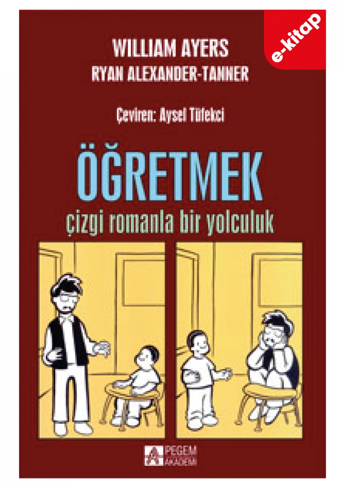 Öğretmek : Çizgi Romanla Bir Yolculuk (e-kitap)