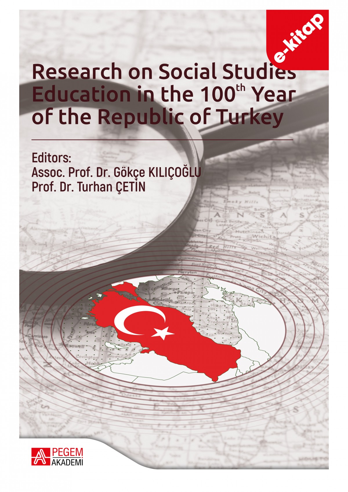 Research on Social Studies Education in the 100 Year of the Republic of Turkey (e-kitap)