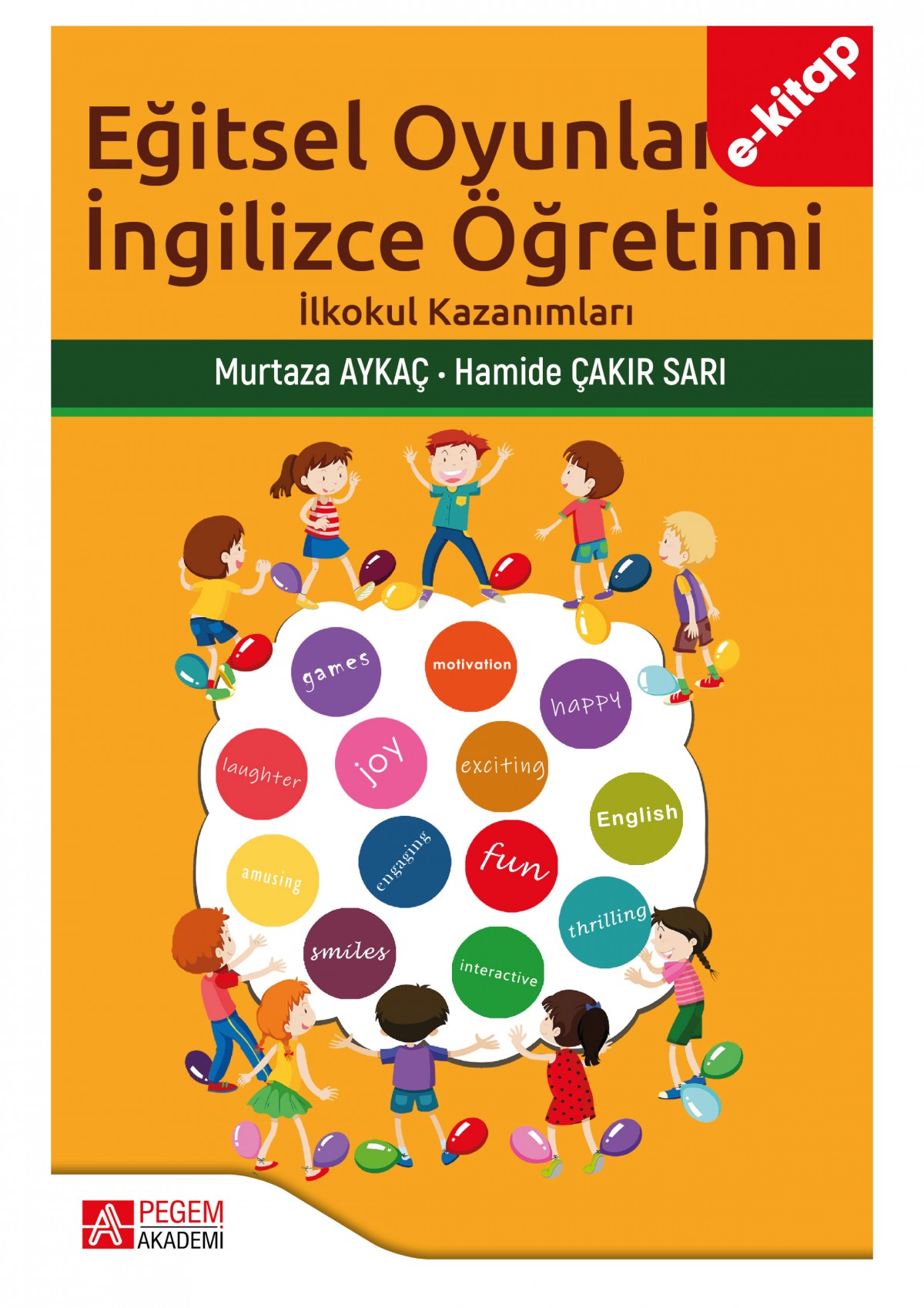 Eğitsel Oyunlar İle İngilizce Öğretimi (e-kitap)