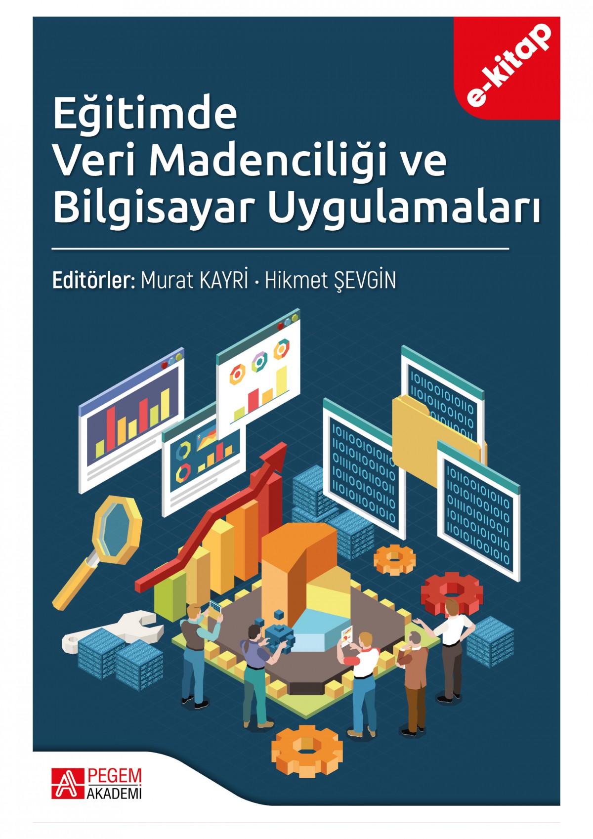 Eğitimde Veri Madenciliği ve Bilgisayar Uygulamaları (e-kitap)