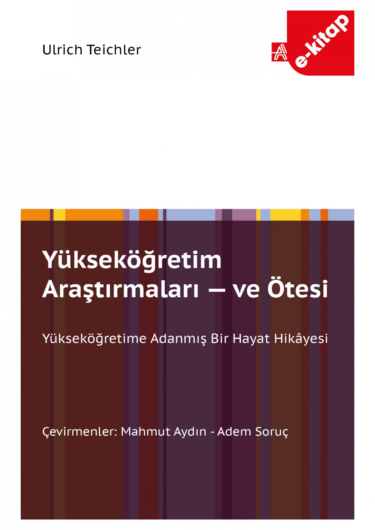 Yükseköğretim Araştırmaları ve Ötesi (e-kitap)
