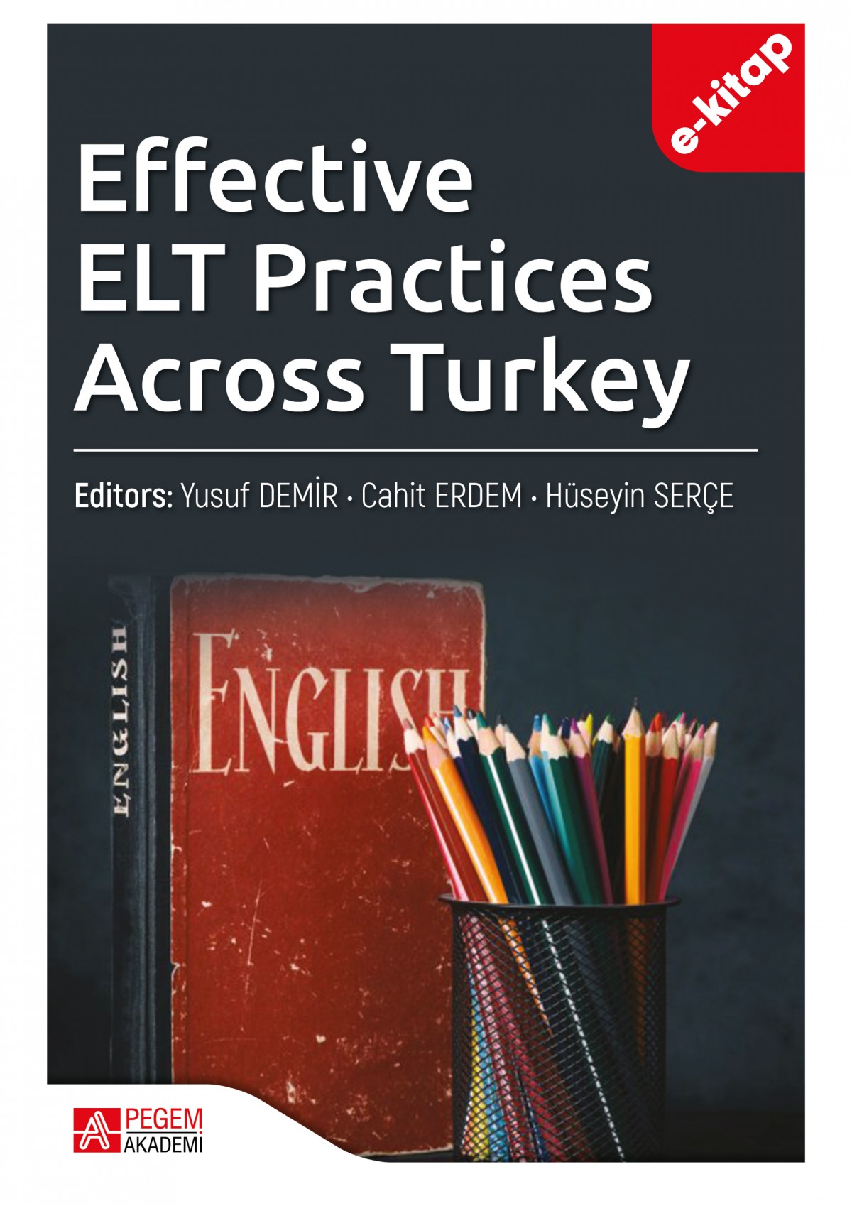 Effective ELT Practices Across Turkey (e-kitap)