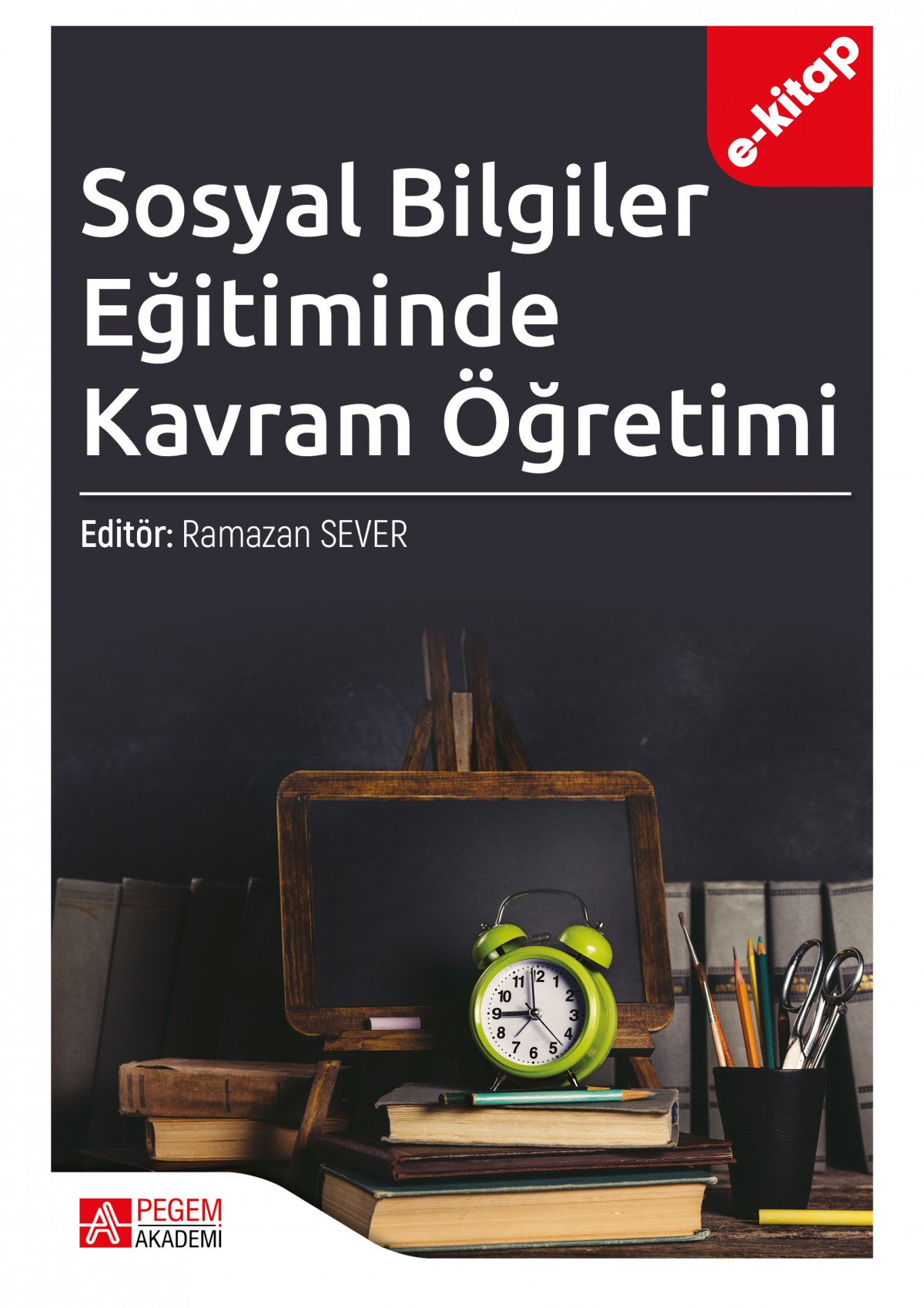 Sosyal Bilgiler Eğitiminde Kavram Öğretimi (e-kitap)