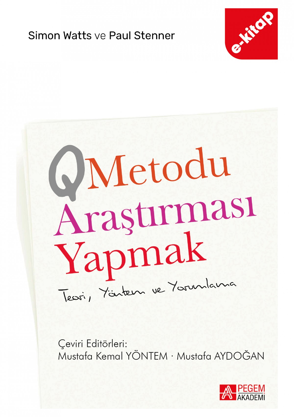 Q Metodu Araştırması Yapmak Teori Yöntem ve Yorumlama (e-kitap)