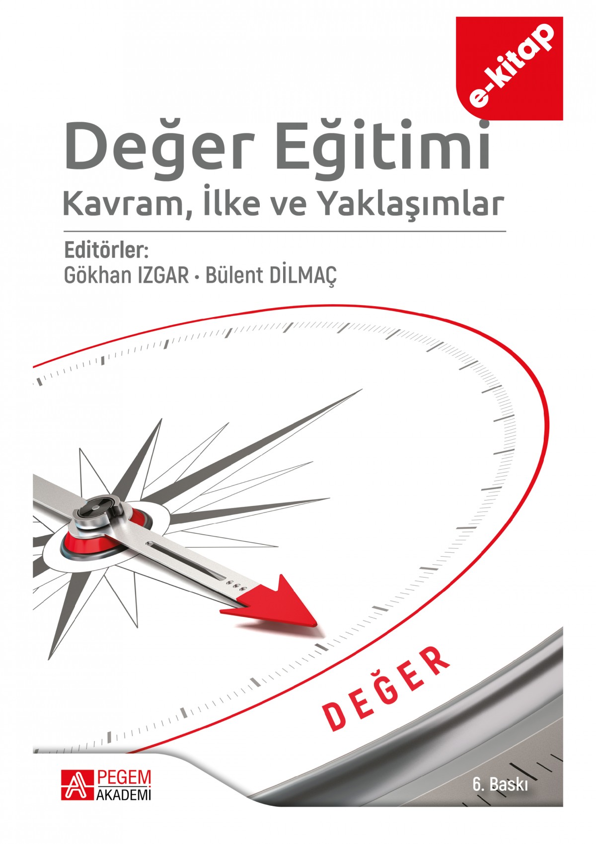 Değer Eğitimi: Kavram, İlke ve Yaklaşımlar (e-kitap)