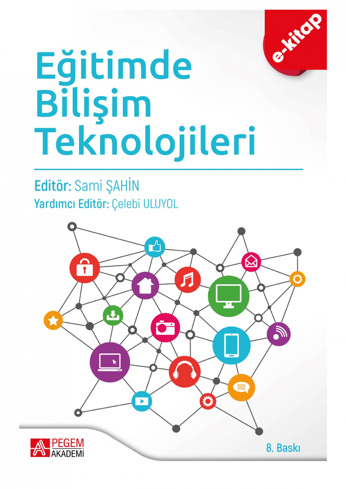 Eğitimde Bilişim Teknolojileri (Ekonomik Boy) (e-kitap)