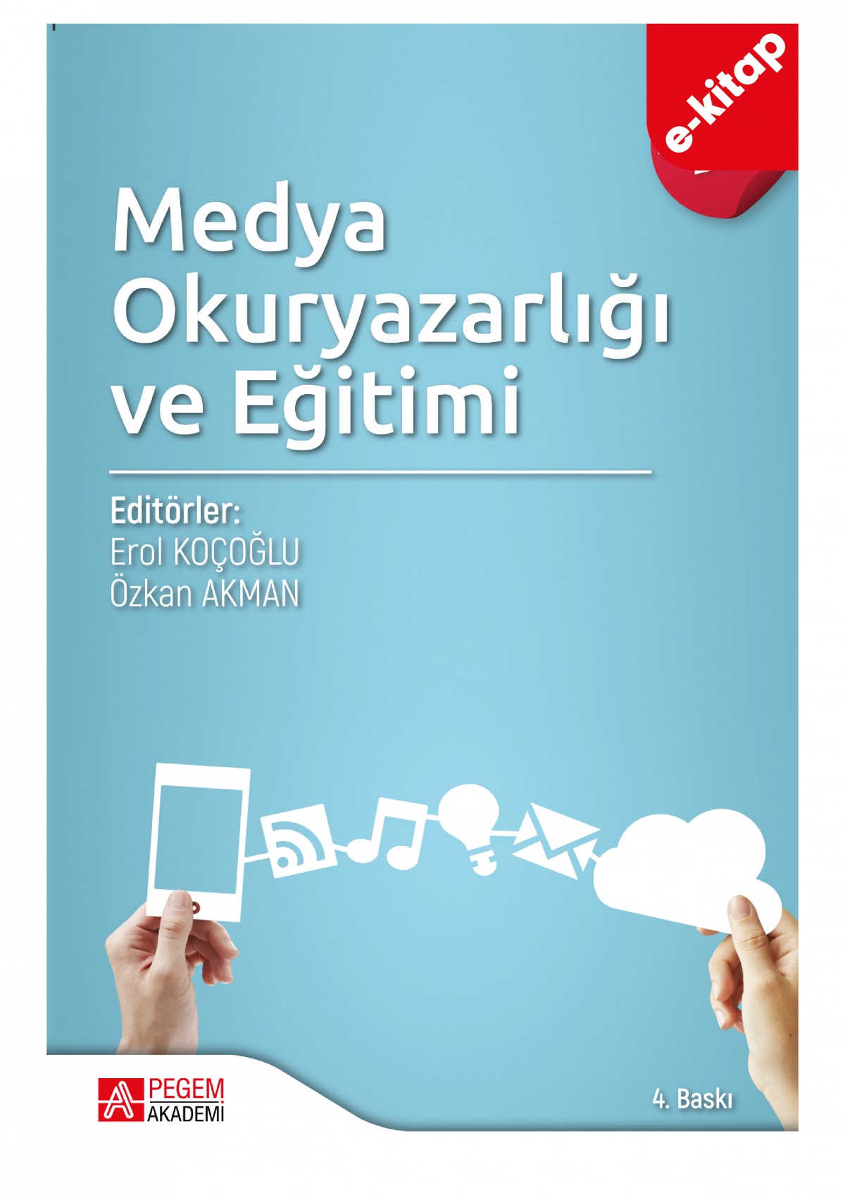 Medya Okuryazarlığı ve Eğitim (Ekonomik Boy) (e-kitap)