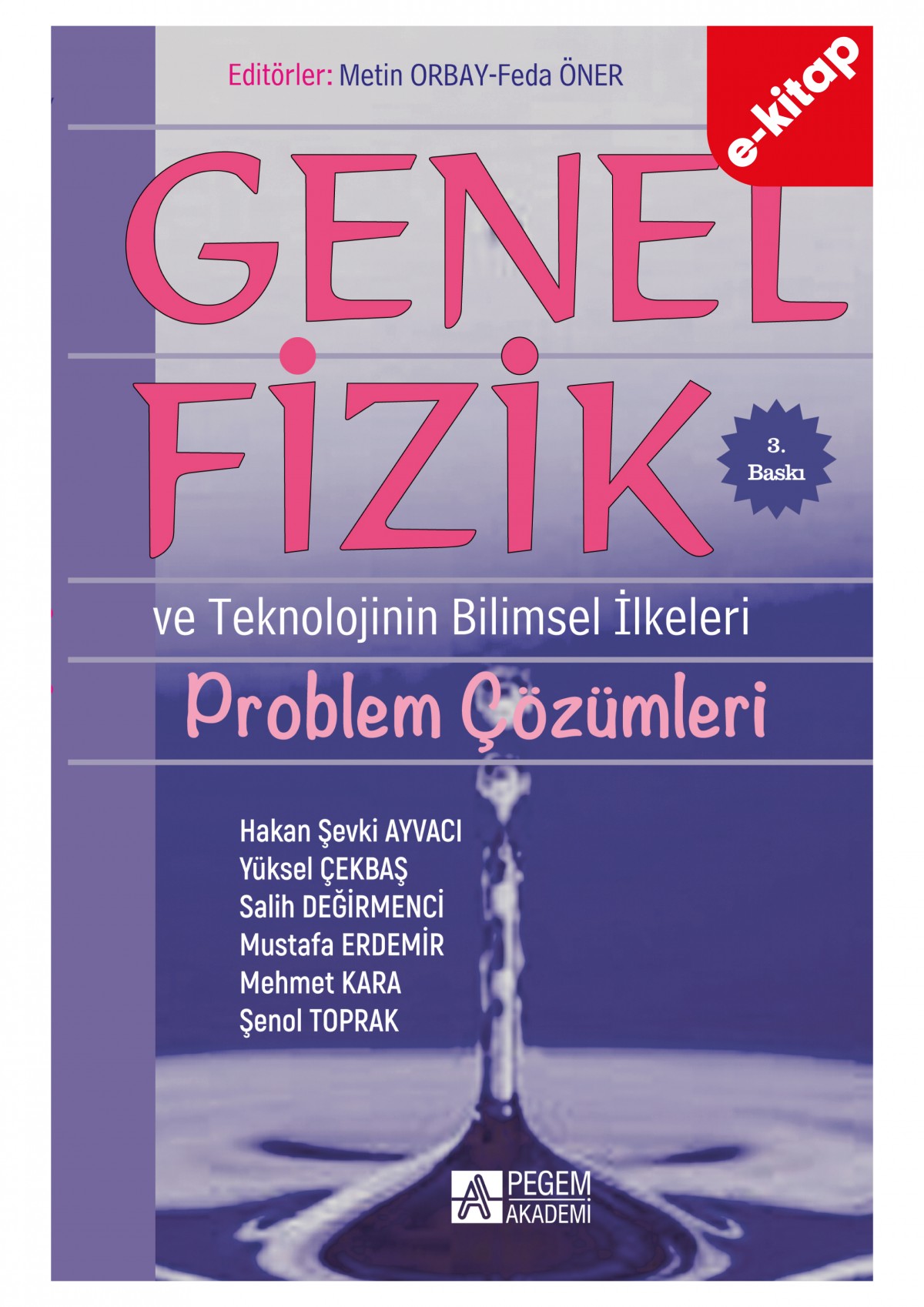 Genel Fizik Problem Çözümleri ve Teknolojinin Bilimsel İlkeleri (e-kitap)