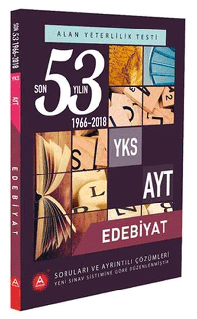 AYT Edebiyat Son 53 Yılın Çıkmış Soruları ve Ayrıntılı Çözümleri