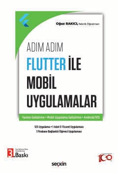 Adım AdımFlutter ile Mobil Uygulamalar Yazılım Geliştirme – Mobil Uygulama Geliştirme – Android/IOS