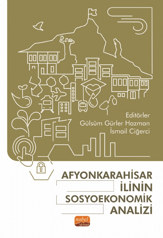 Afyonkarahisar İlinin Sosyoekonomik Analizi Afyonkarahisar İlinin Sosyoekonomik Analizi